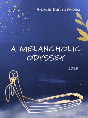cover image of A Melancholic Odyssey